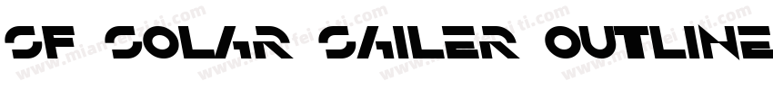 SF Solar Sailer Outline Italic字体转换